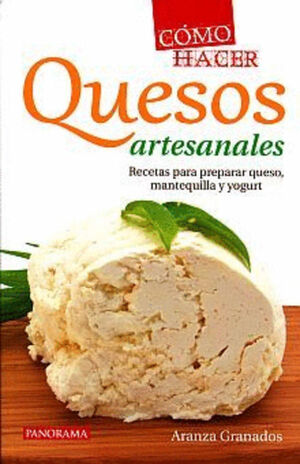 COMO HACER QUESOS ARTESANALES
