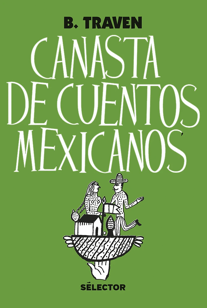 CANASTA DE CUENTOS MEXICANOS