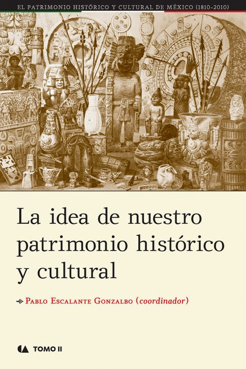 IDEA DE NUESTRO PATRIMONIO HISTORICO Y CULTURAL, LA