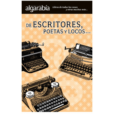 DE ESCRITORES POETAS Y LOCOS