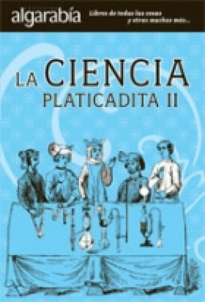 CIENCIA PLATICADITA II, LA