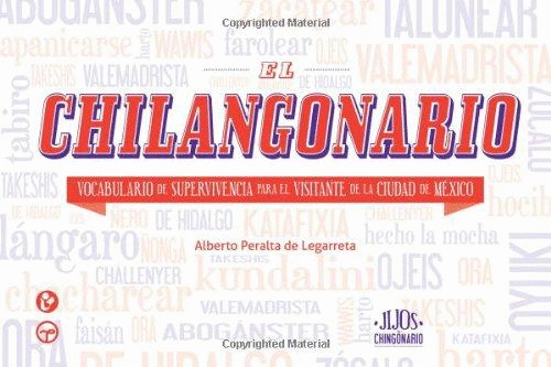 CHILANGONARIO, EL