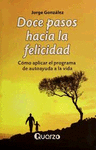 DOCE PASOS HACIA LA FELICIDAD