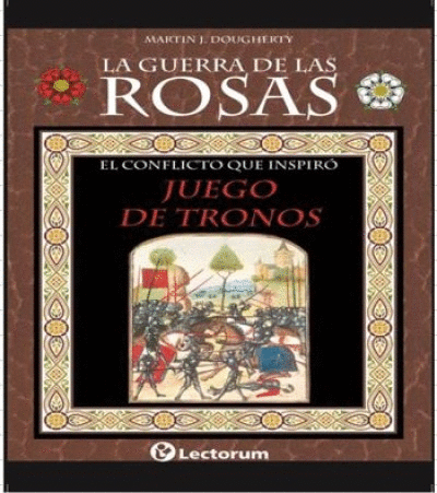 GUERRA DE LAS ROSAS, LA
