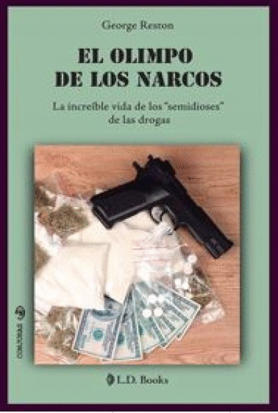 OLIMPO DE LOS NARCOS, EL