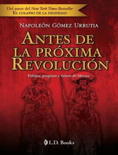 ANTES DE LA PRÓXIMA REVOLUCIÓN