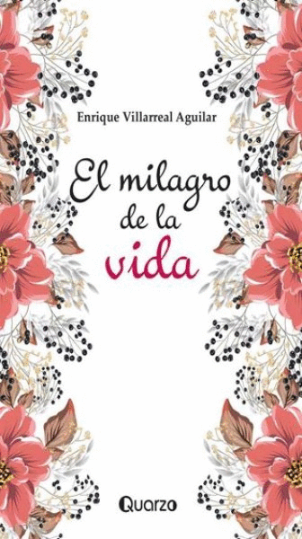 MILAGRO DE LA VIDA, EL