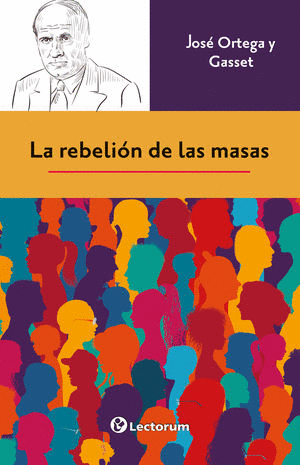 REBELIÓN DE LAS MASAS, LA