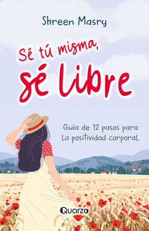 SÉ TÚ MISMA, SÉ LIBRE
