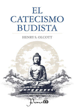 EL CATECISMO BUDISTA