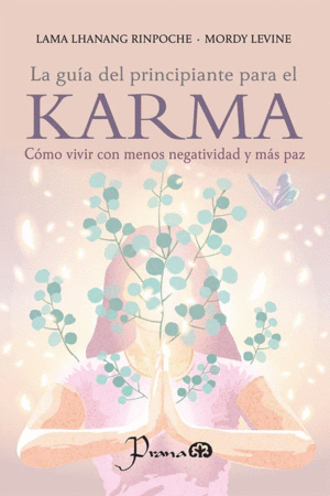 LA GUÍA DEL PRINCIPIANTE PARA EL KARMA