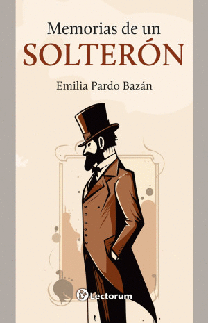MEMORIAS DE UN SOLTERÓN