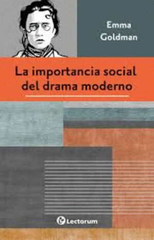 LA IMPORTANCIA SOCIAL DEL DRAMA MODERNO