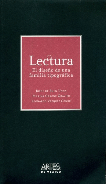 LECTURA, EL DISEÑO DE UNA FAMILIA TIPOGRAFICA