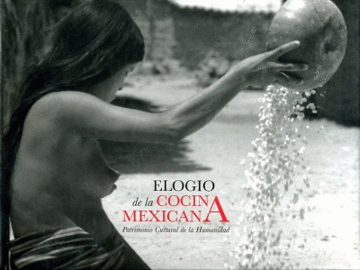ELOGIO A LA COCINA MEXICANA
