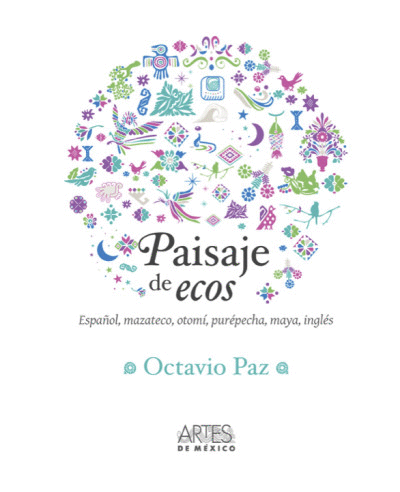 PAISAJE DE ECOS / ESPAÑOL, MAZATECO, OTOMÍ, PURÉPECHA, MAYA, INGLÉS