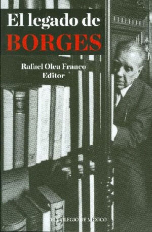LEGADO DE BORGES, EL