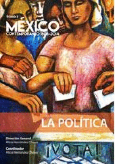 MEXICO CONTEMPORANEO 1808 - 2014 TOMO 2