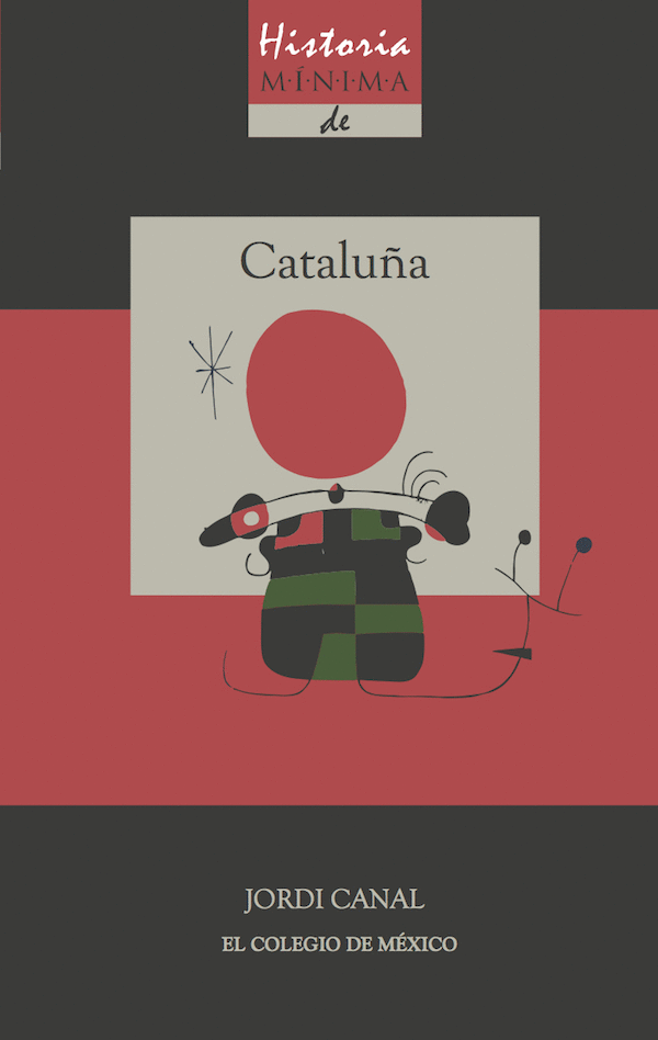 HISTORIA MÍNIMA DE CATALUÑA