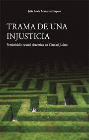 TRAMA DE UNA INJUSTICIA