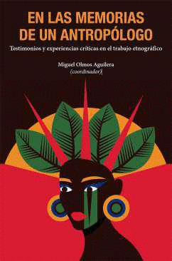 EN LAS MEMORIAS DE UN ANTROPÓLOGO