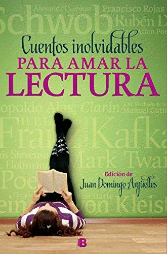 CUENTOS INOLVIDABLES PARA AMAR LA LECTURA