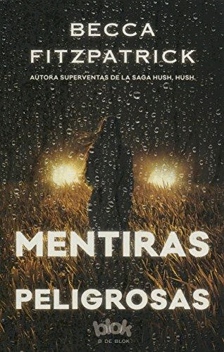 MENTIRAS PELIGROSAS