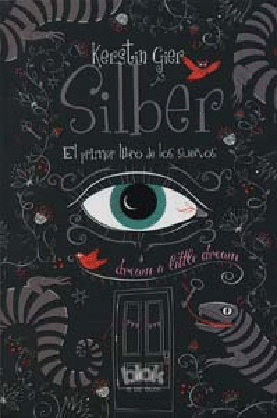 SILBER EL PRIMER LIBRO DE LOS SUEÑOS