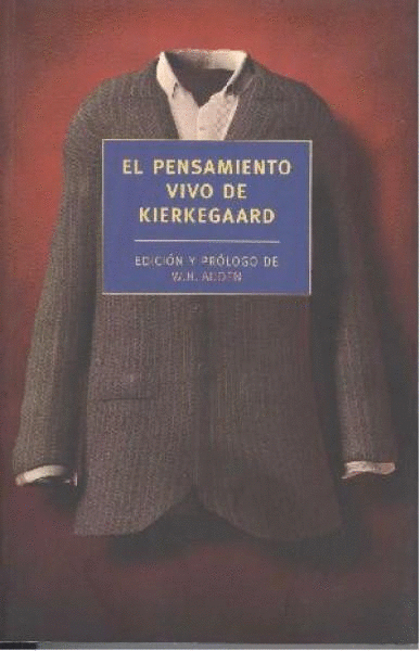 PENSAMIENTO VIVO DE KIERKEGAARD, EL