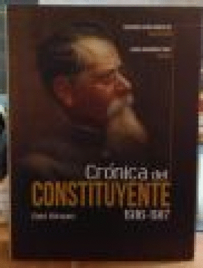 CRÓNICA DEL CONSTITUYENTE 1916-1917