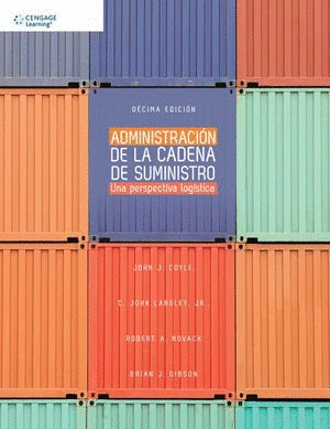 ADMINISTRACION DE LA CADENA DE SUMINISTRO / 10 ED.