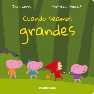 CUANDO SEAMOS GRANDES