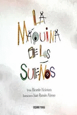 MÁQUINA DE LOS SUEÑOS, LA