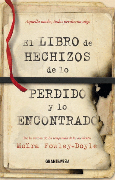 LIBRO DE HECHIZOS DE LO PERDIDO Y LO ENCONTRADO, EL