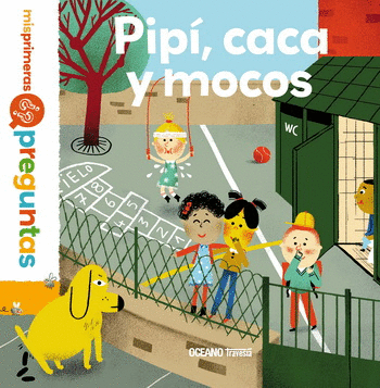 PIPI, CACA, MOCOS