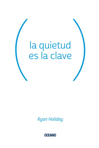 QUIETUD ES LA CLAVE, LA