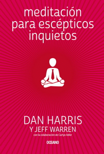 MEDITACIÓN PARA ESCÉPTICOS INQUIETOS