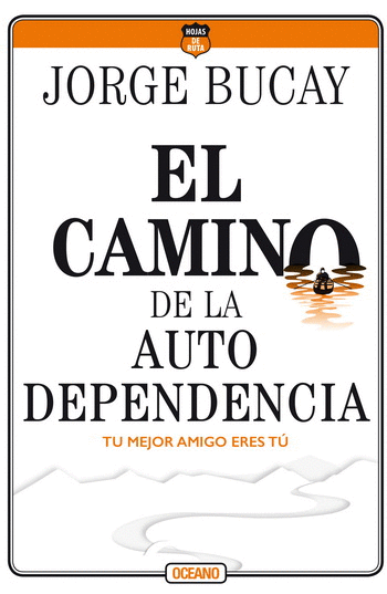 CAMINO DE LA AUTODEPENDENCIA, EL