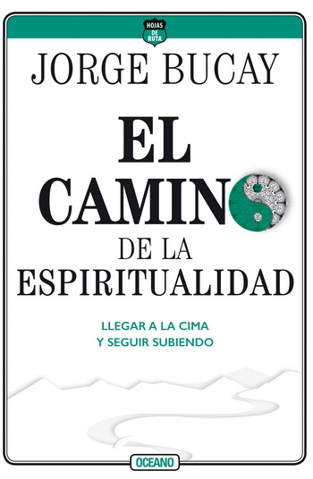 CAMINO DE LA ESPIRITUALIDAD, EL