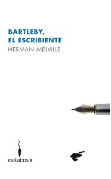 BARTLEBY, EL ESCRIBIENTE