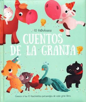 10 FABULOSOS CUENTOS DE LA GRANJA