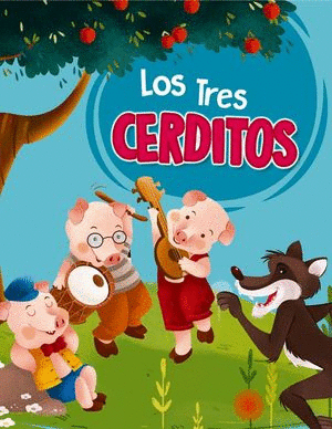 32 PÁGINAS. LOS TRES CERDITOS