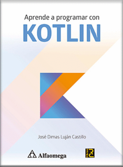 APRENDER A PROGRAMAR CON KOTLIN