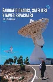 RADIOAFICIONADOS, SATELITES Y NAVES ESPACIALES