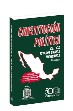 CONSTITUCION POLITICA DE LOS ESTADOS UNIDOS MEXICANOS 2025
