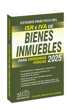 ESTUDIO PRÁCTICO DEL ISR E IVA DE BIENES INMUEBLES 2025