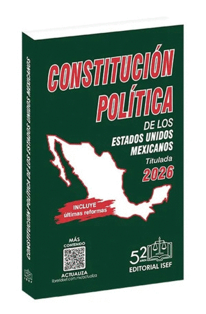 CONSTITUCIÓN POLÍTICA DE LOS ESTADOS UNIDOS MEXICANOS 2026