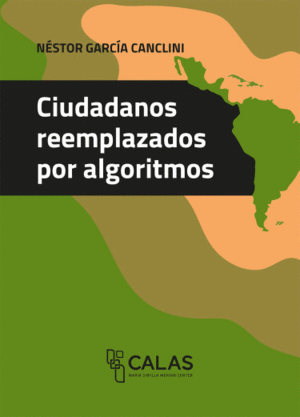 CIUDADANOS REEMPLAZADOS POR ALGORITMOS