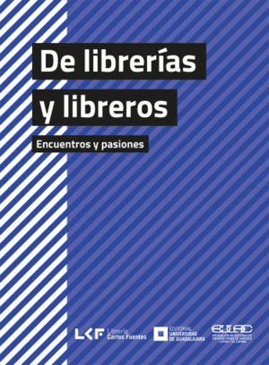 DE LIBRERÍAS Y LIBREROS