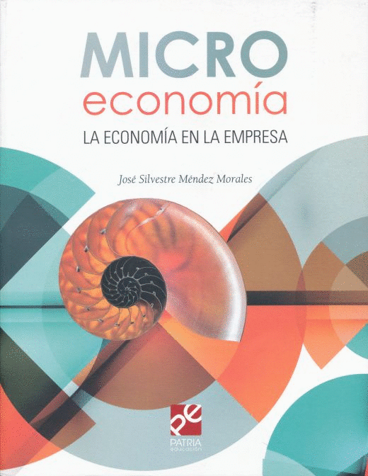 MICROECONOMIA. LA ECONOMIA EN LA EMPRESA